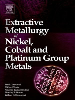 cover image of Extractive Metallurgy of Nickel, Cobalt and Platinum Group Metals